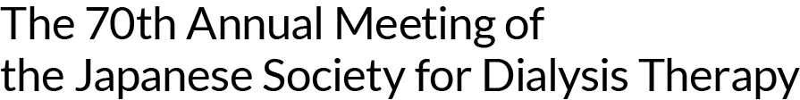 The 70th Annual Meeting of the Japanese Society for Dialysis