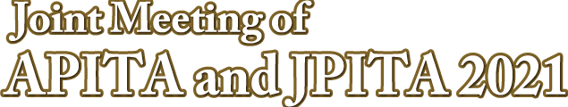 Joint Meeting of APITA and JPITA 2021